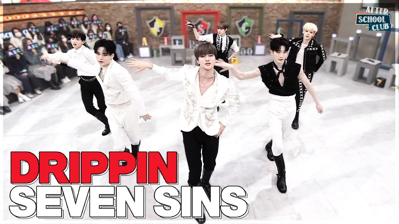 [After School Club] DRIPPIN(드리핀) - SEVEN SINS