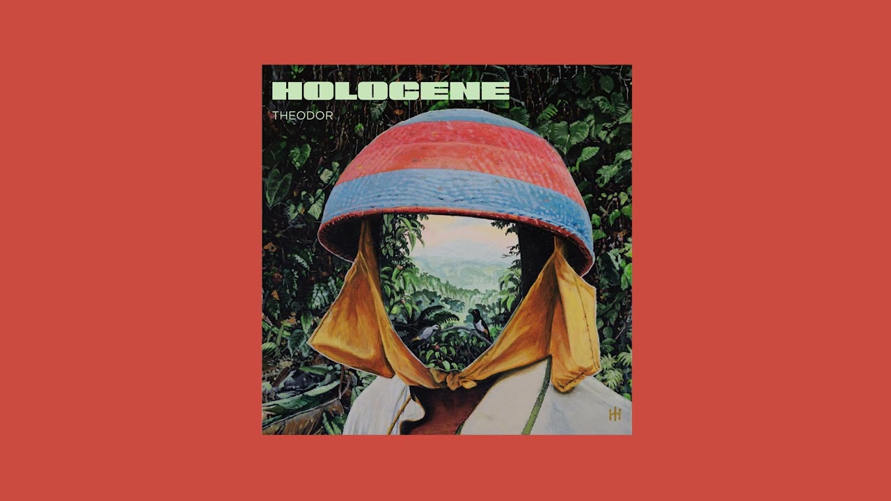 Theodor - HOLOCENE (Full Album)