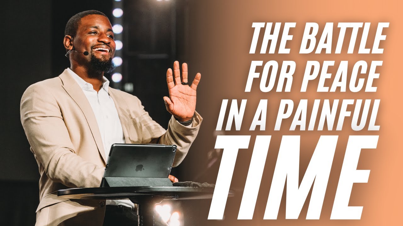 The Battle For Peace In A Painful Time l Pastor Vernon Gordon l The Life Church RVA