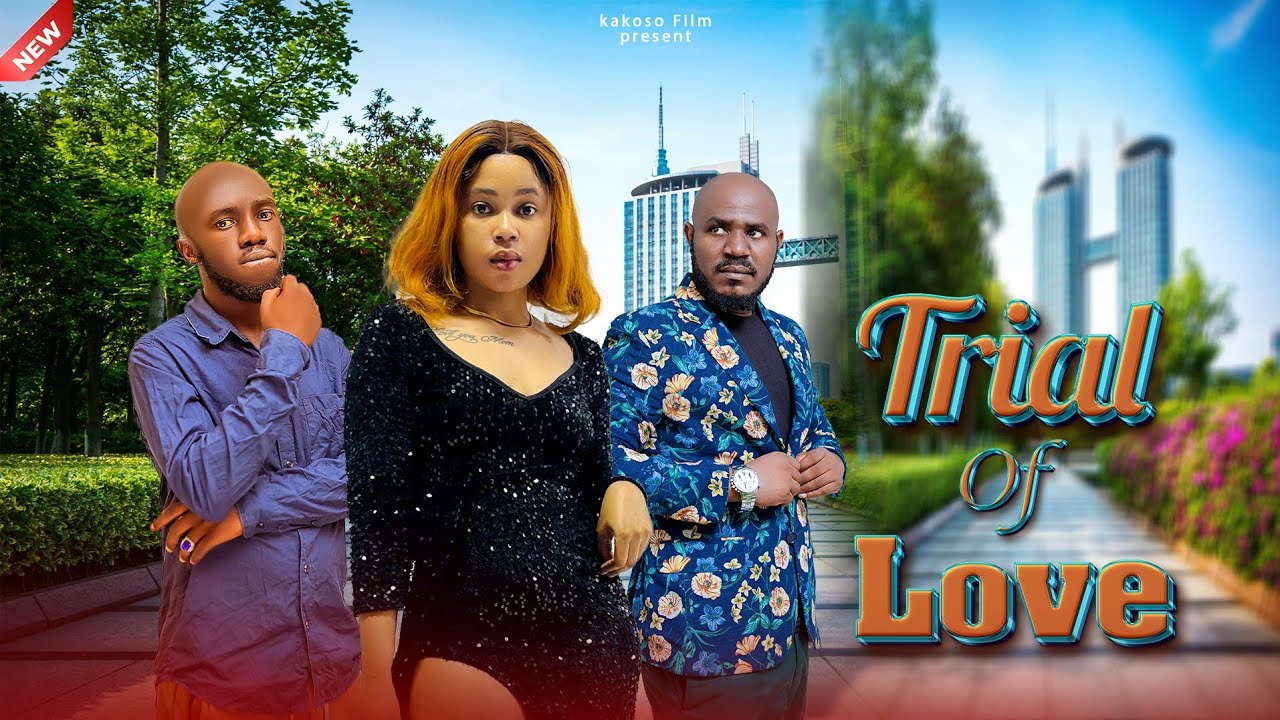 TRIAL OF LOVE  | 04 | #lovestory💞💞💞  #kakoso 
