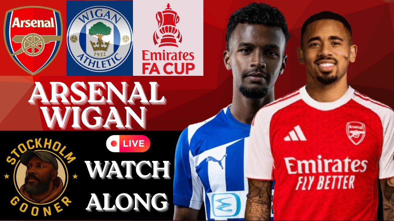 FA Cup 4th round | Arsenal vs Wigan | Live Watch Along