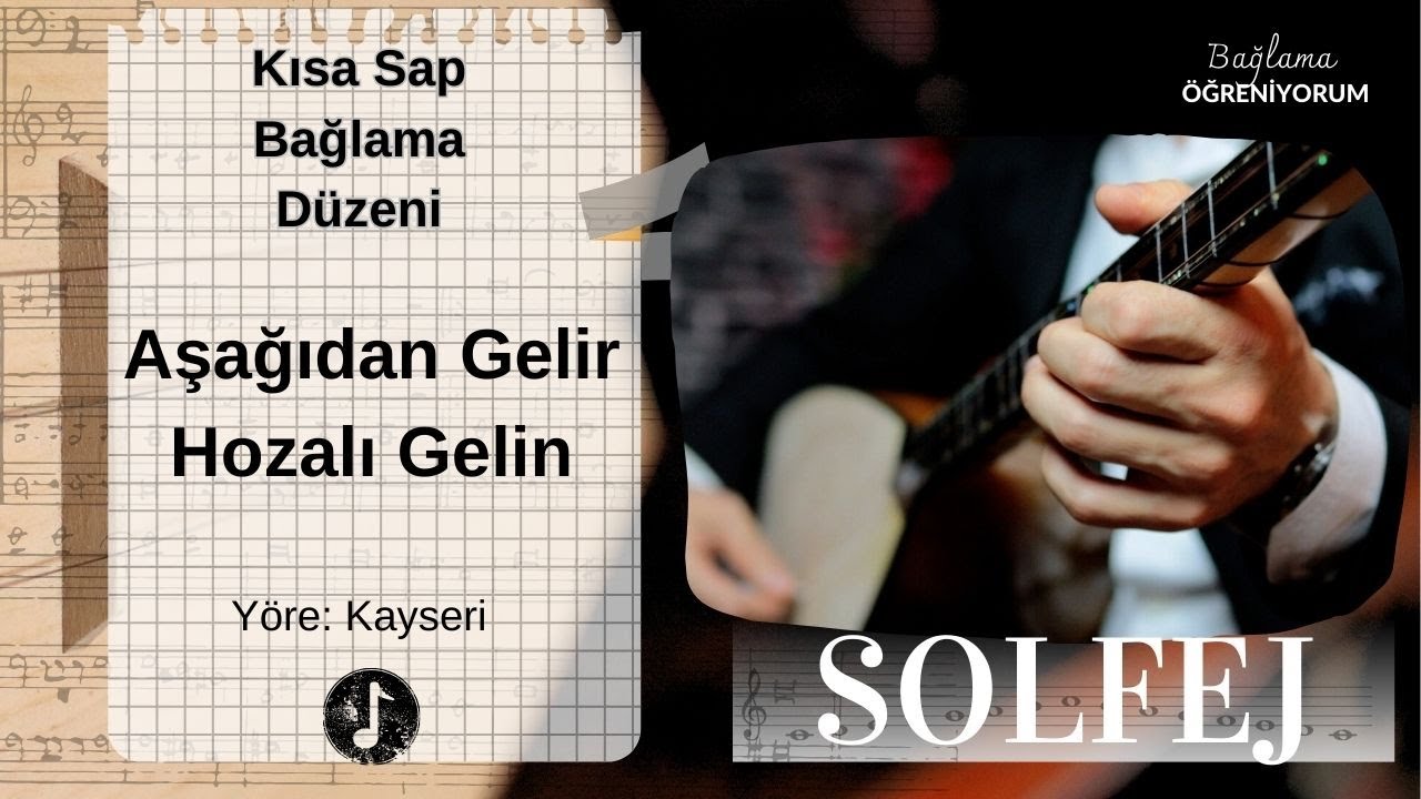 BAĞLAMA EĞİTİMİ - HOZALI GELİN GENİŞ ANLATIMLI SOLFEJ - SORULARA CANLI YANIT (Açıklama Oku)