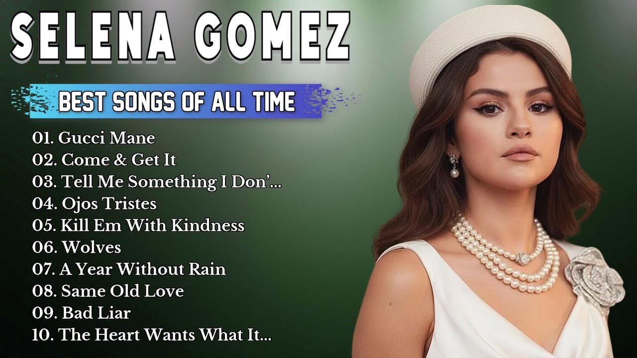 Selena Gomez &ndash; Pop Anthems for Every Heartbreak and Triumph 🎶💔