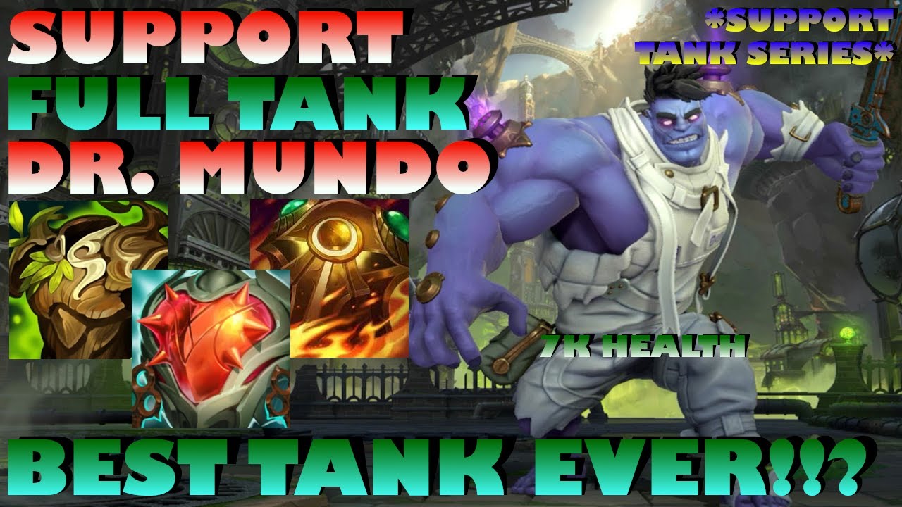 SUPPORT FULL TANK DR. MUNDO = FREE WINS! 9/2/17! MOST DMG ON THE TEAM! MUST TRY! WINS GAMES!