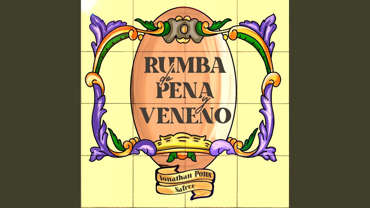 Rumba de Pena y Veneno