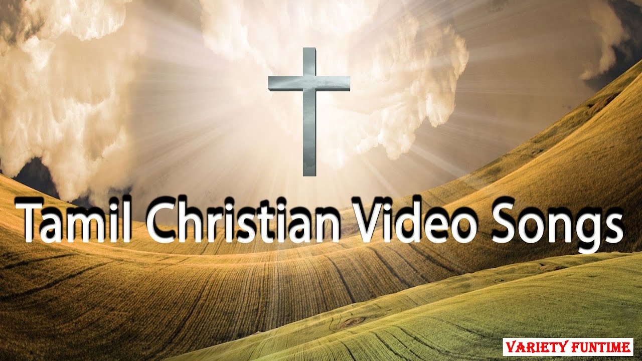 Tamil Christian Songs Collection  | Mind Relaxing  Songa