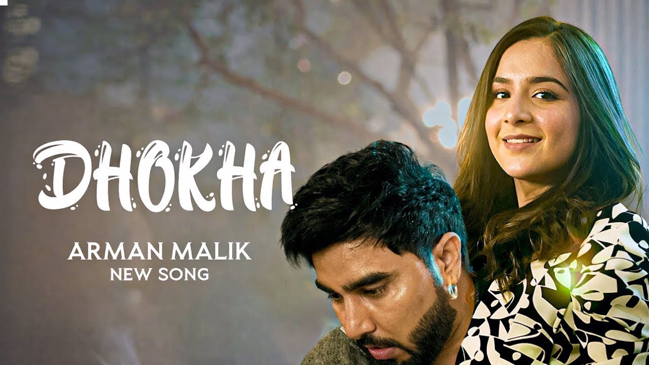 Dhokha - Armaan Malik | Sruishty Mann | New Punjabi Songs 2026 | Latest Punjabi Songs 2026