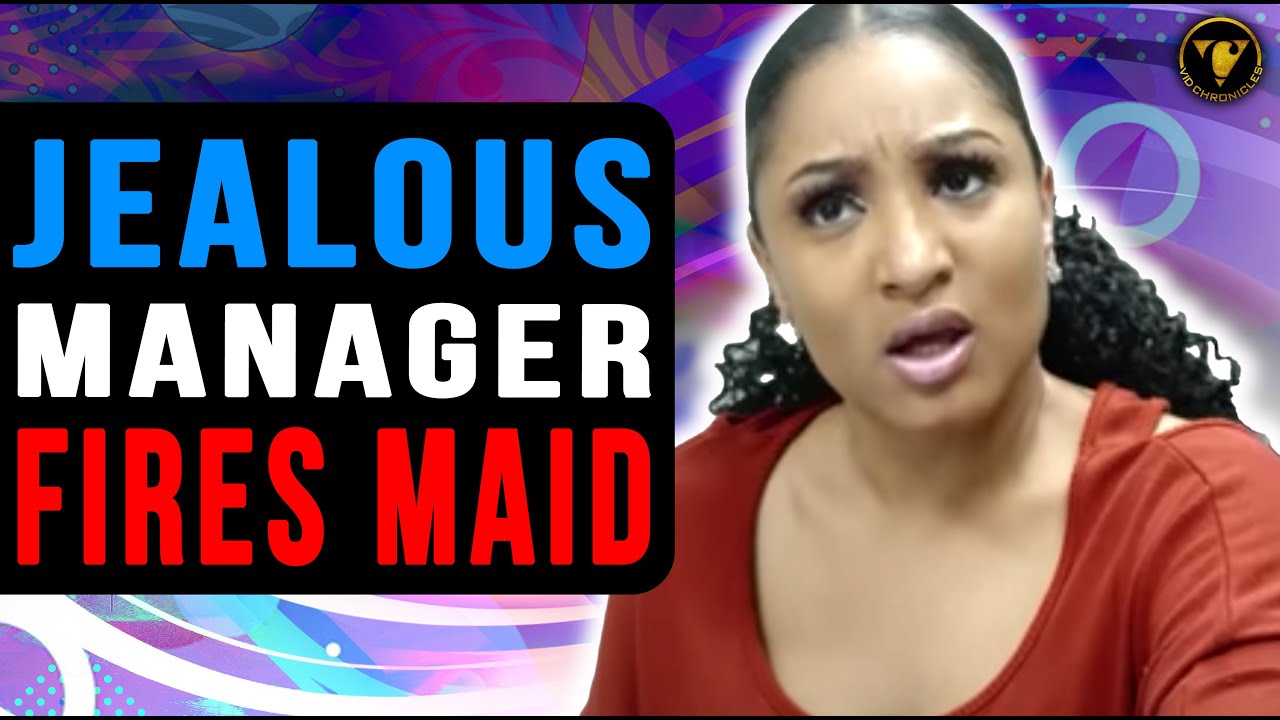 Jealous Manager Fires Maid, She Instantly Regrets It.
