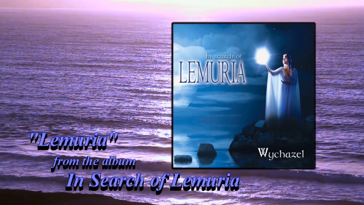 Wychazel - In Search of Lemuria - Lemuria