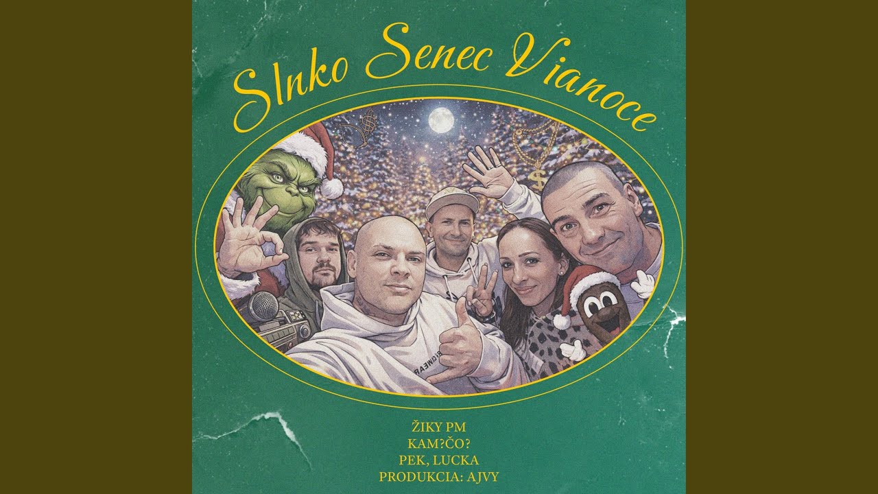 Slnko, Senec, Vianoce (feat. Kam? Čo?, Pek & Lucka)