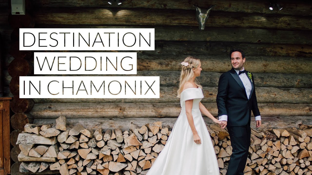 Destination Wedding in Chamonix, French Alps