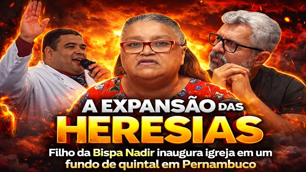 💥 Bispa NADIR e sua igreja Fundo de Quintal: A expansão das heresias!