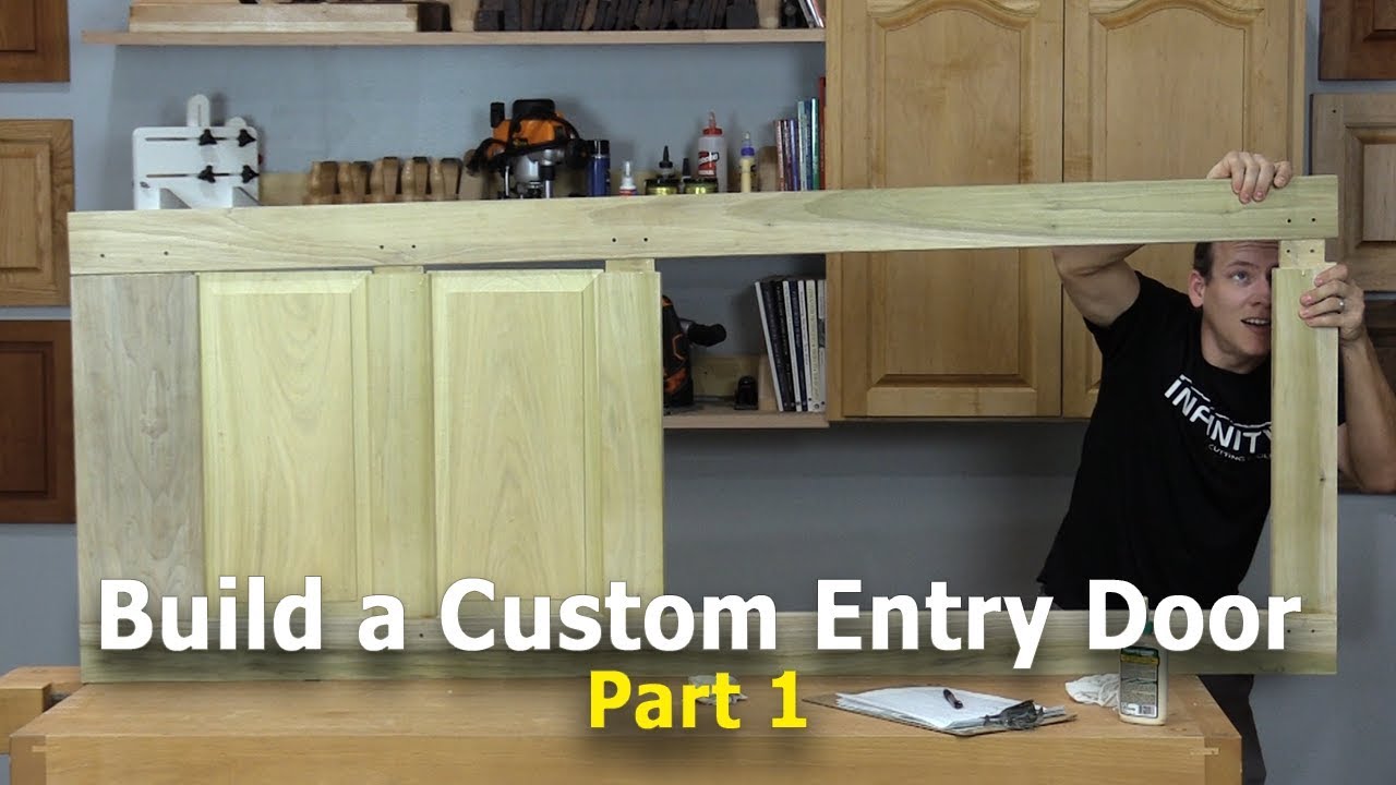 Build a Custom Entry Door - Part 1 of 4