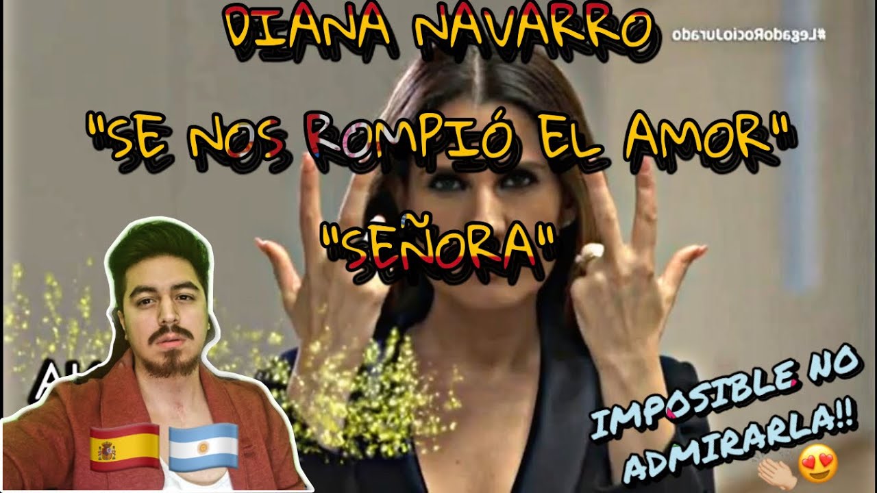 🇪🇸🇦🇷 Diana Navarro - Se nos rompió el amor y Señora El Legado 2019 [REACCION] 🤯