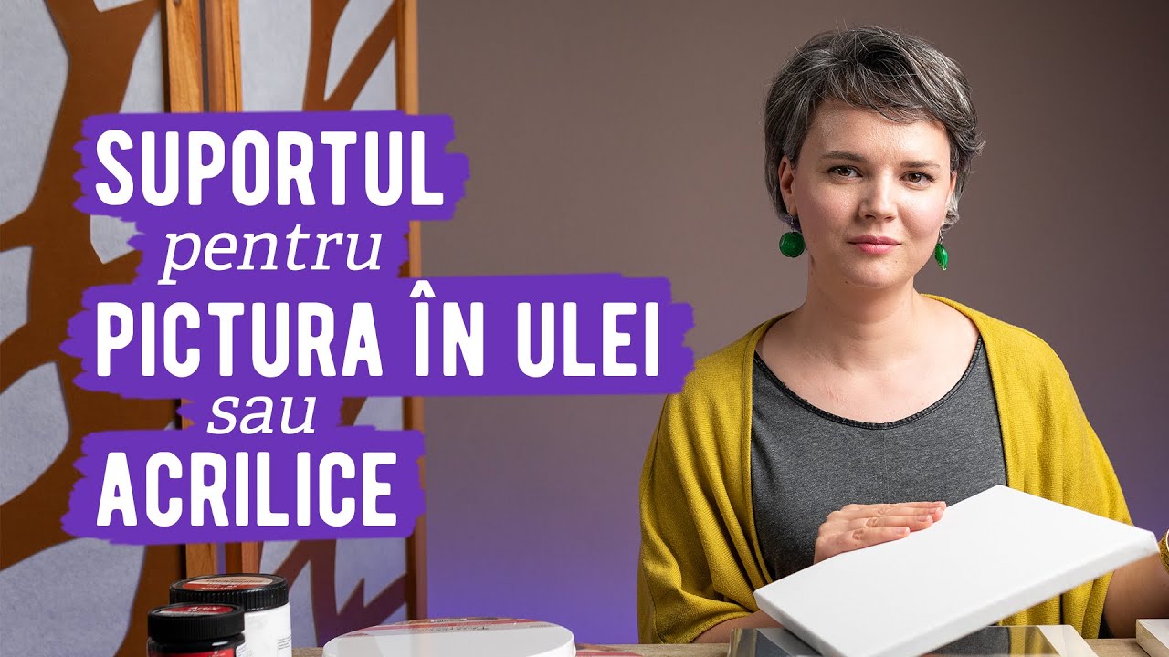 Suportul pentru pictura în ulei sau acrilice