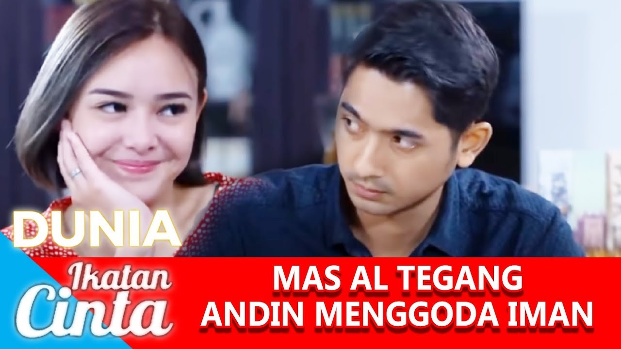 🔴LIVE SREAMING !!! BEST IKATAN CINTA !! MAS AL TEGANG LIAT ANDIN TAMPIL CANTIK, JATUH CINTA LAGI