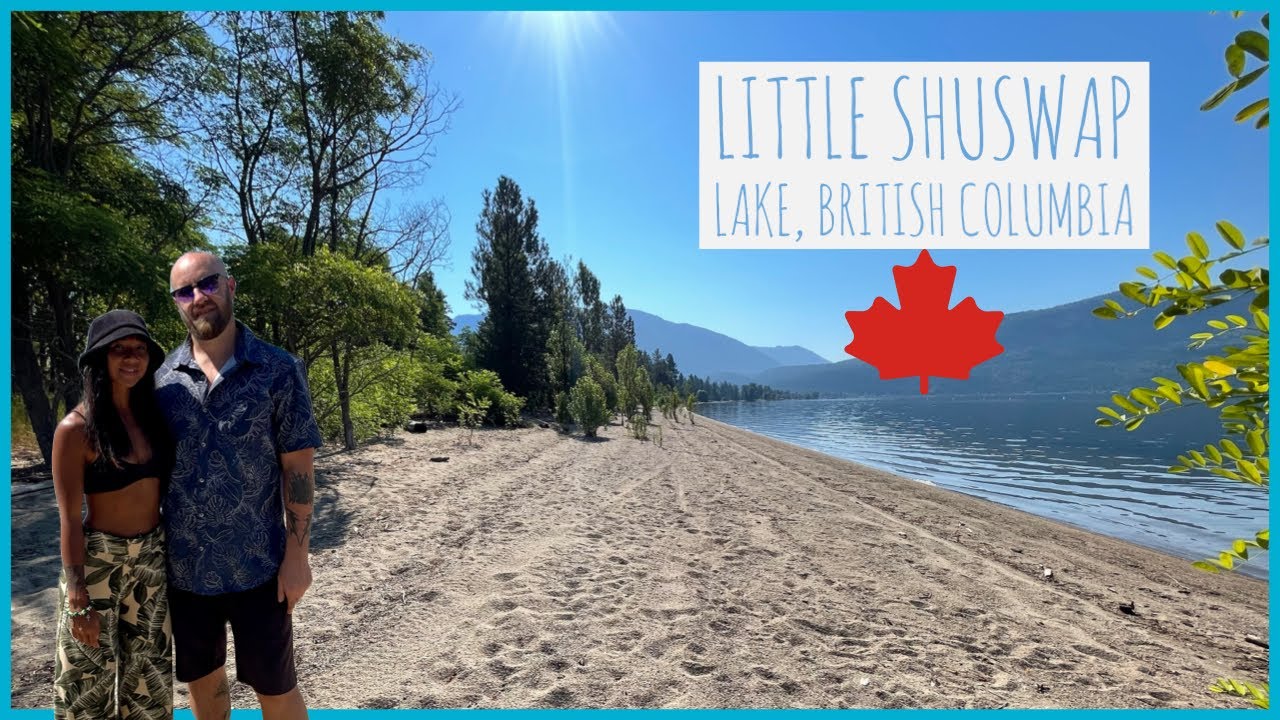 Little Shuswap Lake, British Columbia, Canada 🇨🇦