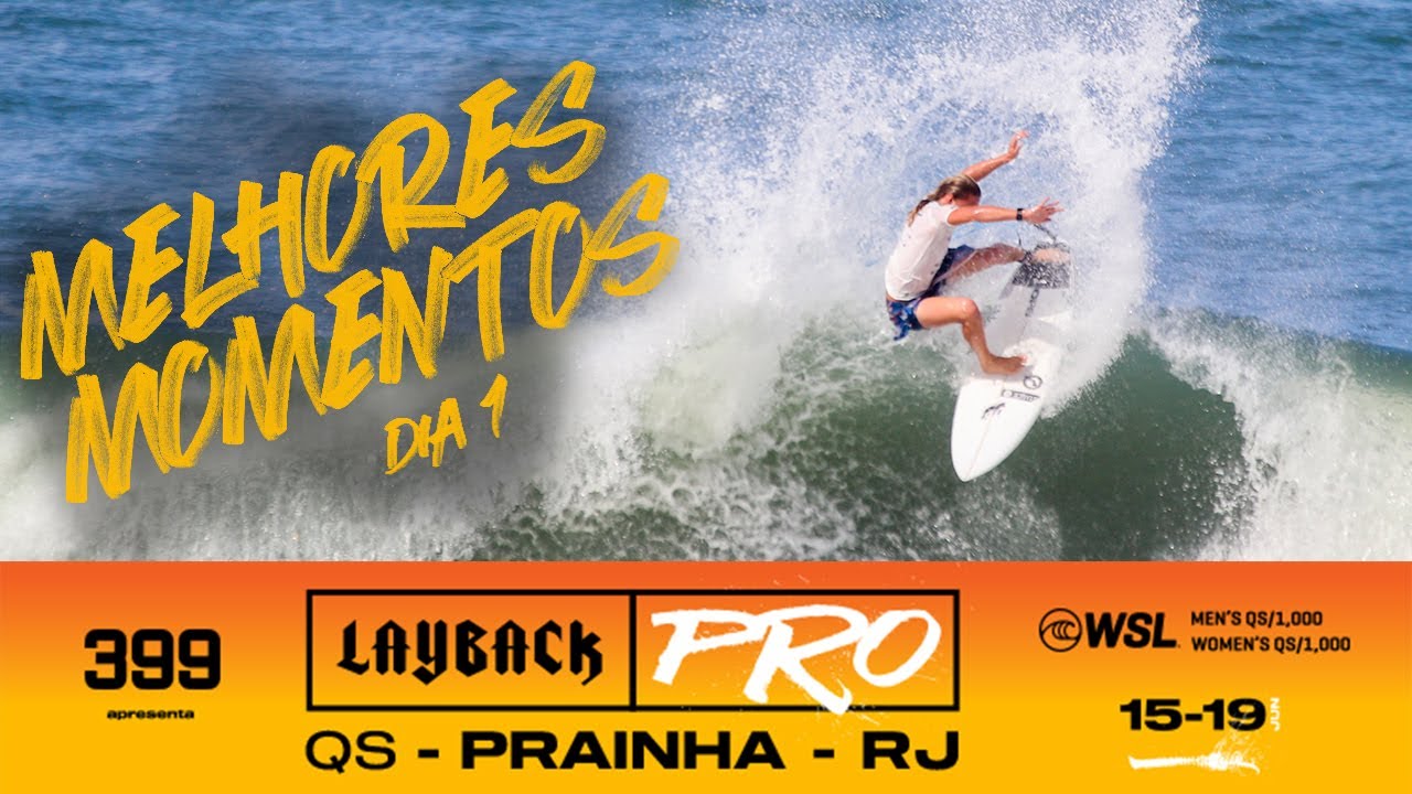 Melhores Momentos: Layback Pro Rio - Dia 1