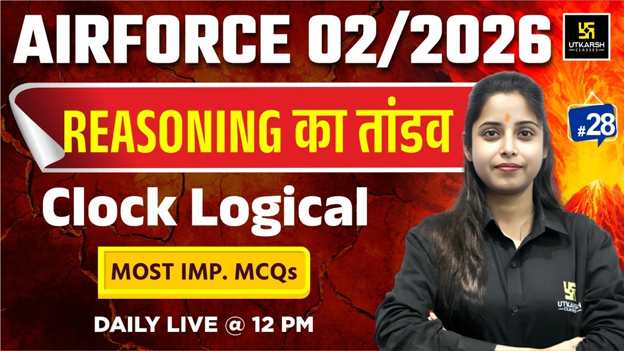 Airforce 2025 | Reasoning | Clock | Utkarsh Defence Academy | Priya Ma'am