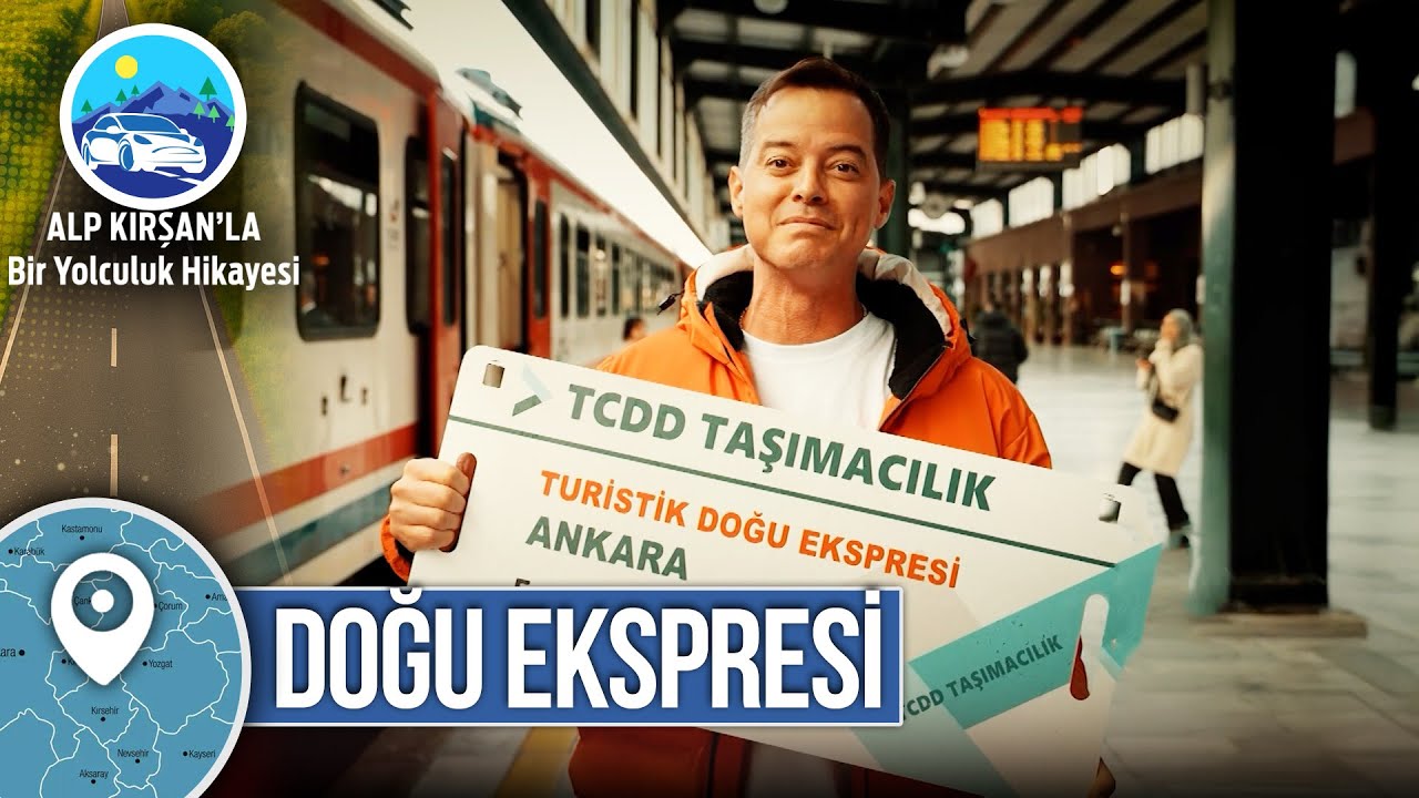 Doğu Ekspresi | 1. Bölüm - Alp Kırşan'la Bir Yolculuk Hikayesi