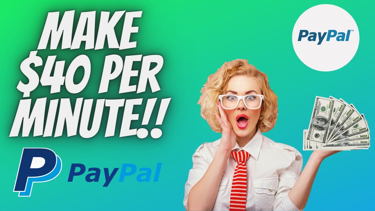 Make $40 Every Minute With No Work EASY! (Make PayPal Money Online 2021)