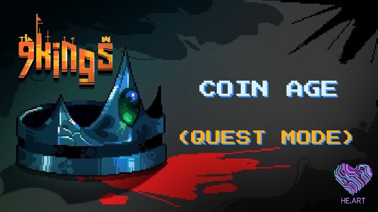 9 Kings - Coin Age (Quest Mode)