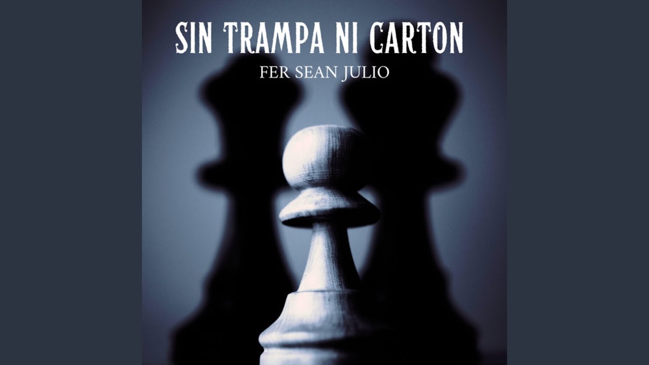 Sin Trampa Ni Carton