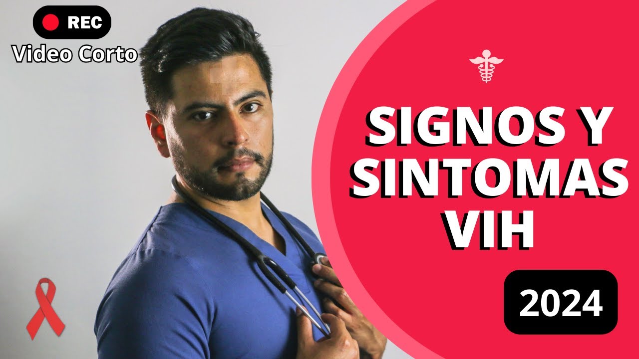 Signos y Sintomas del VIH / SIDA (Actualización 2024) | Video Corto