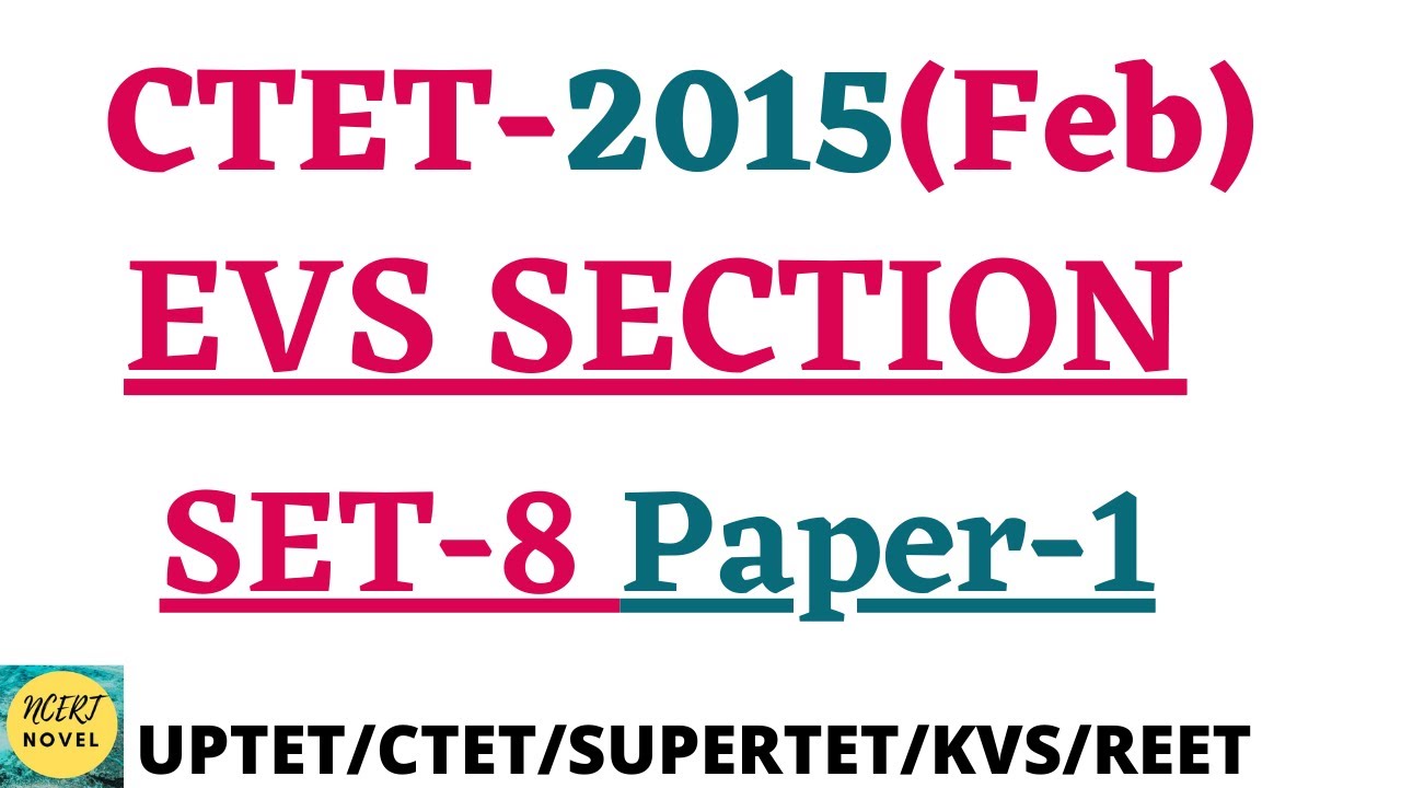 ctet 2015 feb evs solved paper | ctet previous year question paper | ctet 2015 solved paper