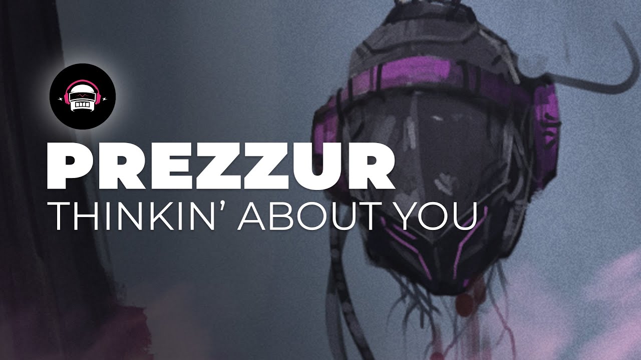 Prezzur - Thinkin' About You | Ninety9Lives Release