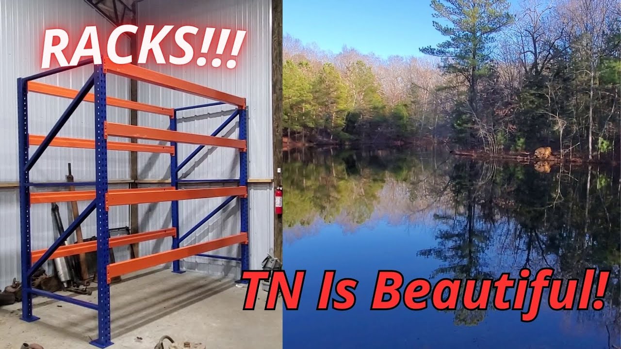 Pallet Rack For The Shop + TN/KY Scenery!