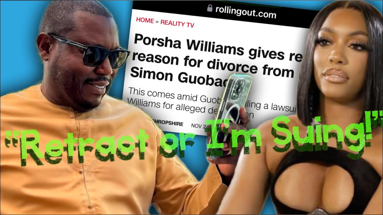 Porsha Williams Ex SUING Bloggers?! Simon Guobadia Demands Retraction for Defamatory Content