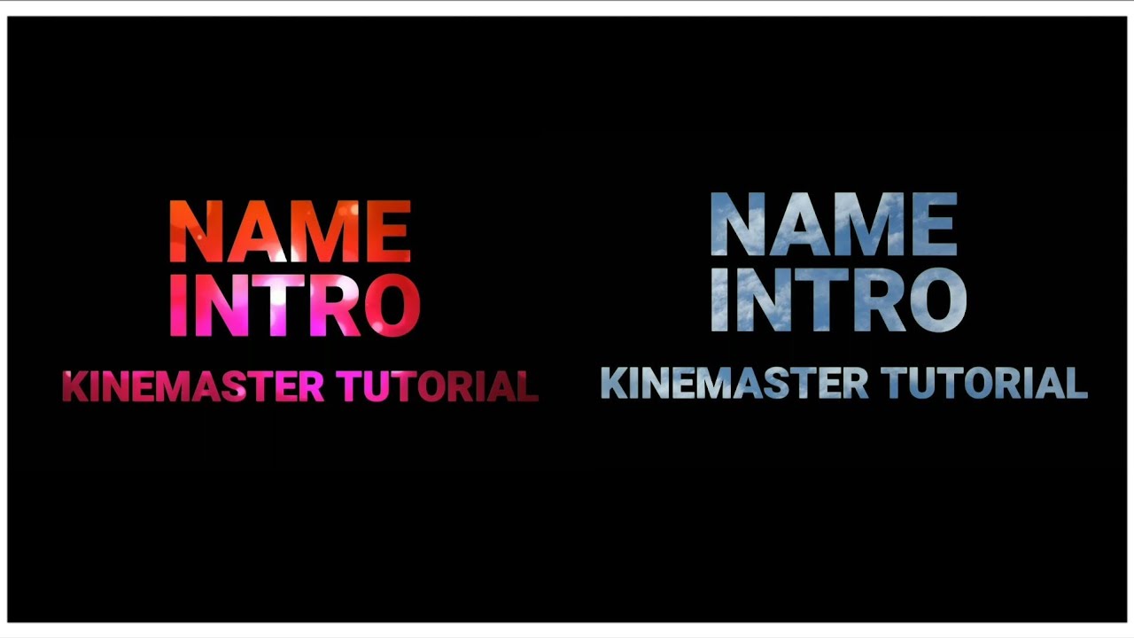How To Make Name Intro in Kinemaster Tutorial