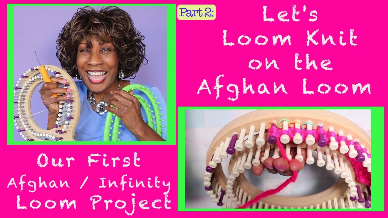 The Afghan Loom Part 2 from Wambui Made It