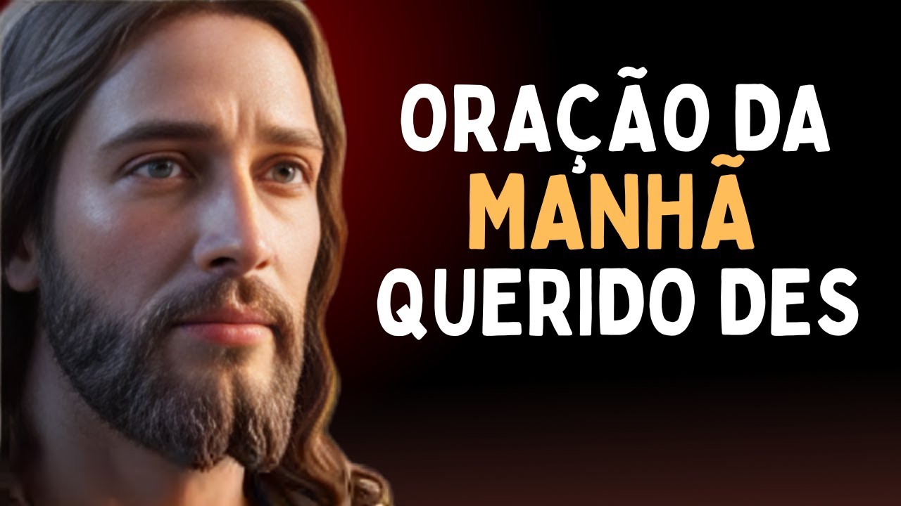 Oração da Manhã Querido Deus : Paz e Inspiração para Seu Dia