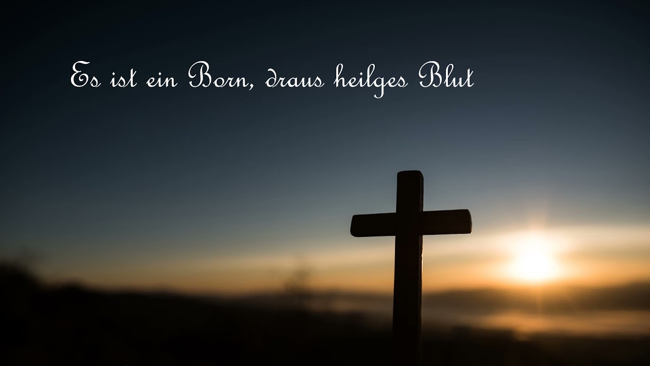 190 - Es ist ein Born, draus heilges Blut