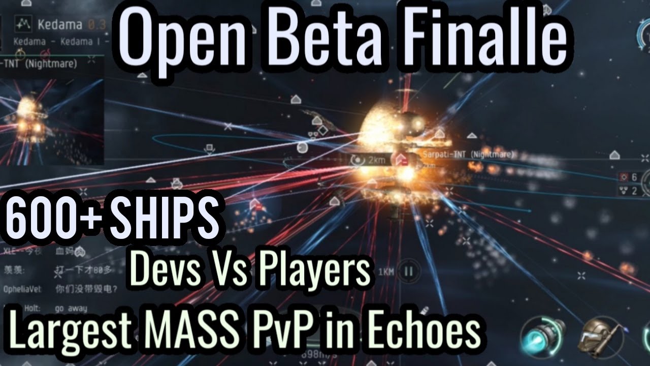 EVE Echoes Open Beta Final Largest Mass PVP at Kedama January 10th Developers Vs Players
