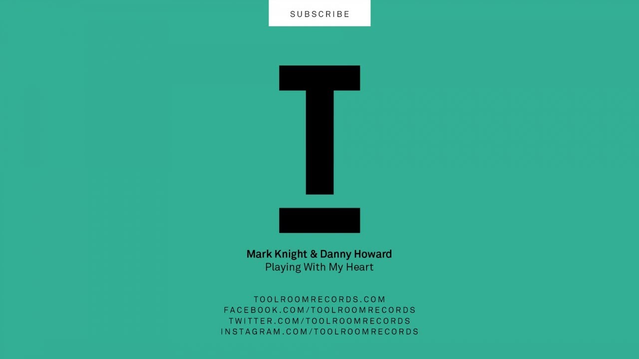 Mark Knight & Danny Howard - Playing With My Heart (Original Mix)