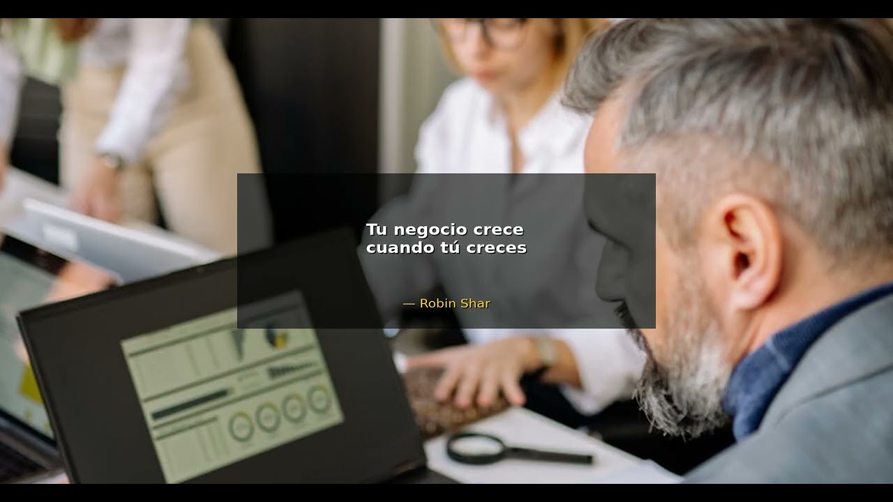 Tu negocio crece cuando tú creces. - Robin Sharma | Mentalidad de Éxito