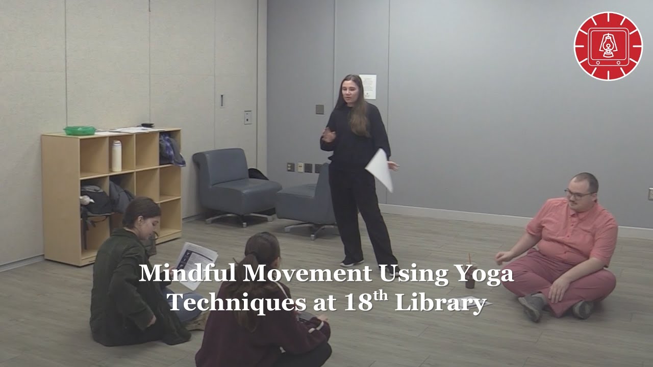 Mindful Movement Using Yoga Techniques at 18th Library
