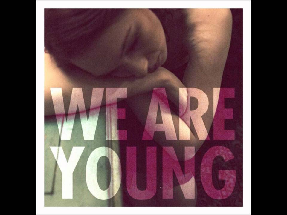 Fun - We Are Young SPED UP