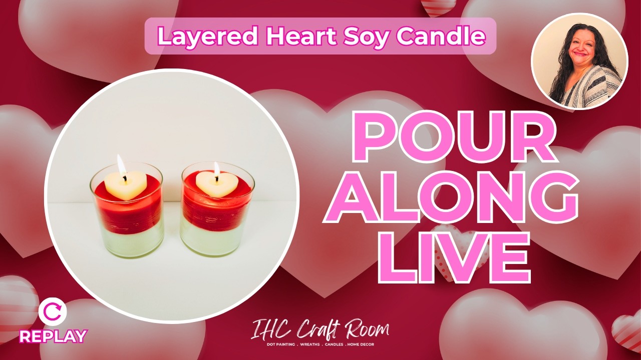 Two-Tone Red & White Soy Candles: Easy DIY Heart Topper Pour Along
