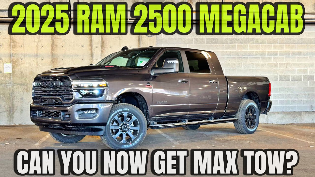 2025 RAM 2500 Laramie Mega Cab: Can You Now Get A Max Tow For The 3/4 Ton???
