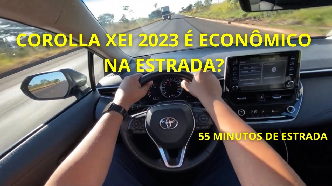 CONSUMO NA ESTRADA DO TOYOTA COROLLA 2.0 2023, SERÁ QUE É ECONÔMICO? 🤔🤔 - 55 MINUTOS DE ESTRADA 🔥🔥🔥