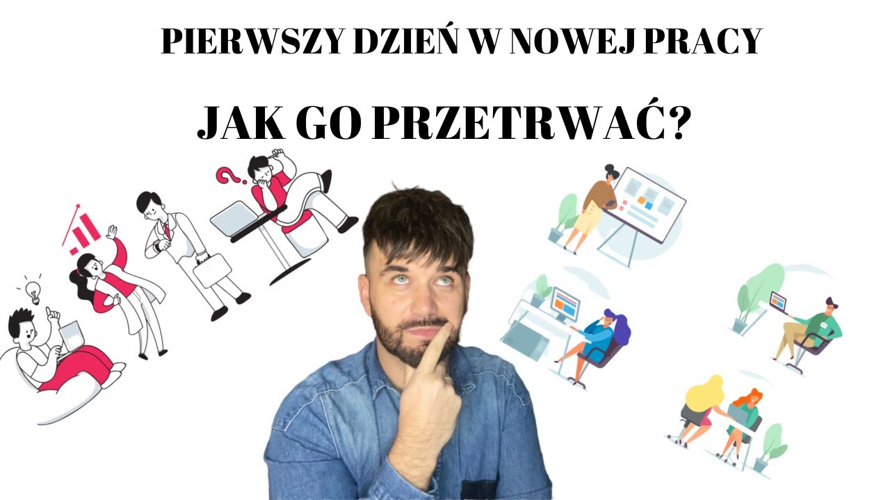 Pierwszy dzień w nowej pracy - jak go przetrwać?