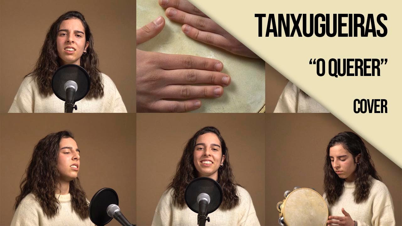 O QUERER - TANXUGUEIRAS - LARA VILLAVERDE (COVER)