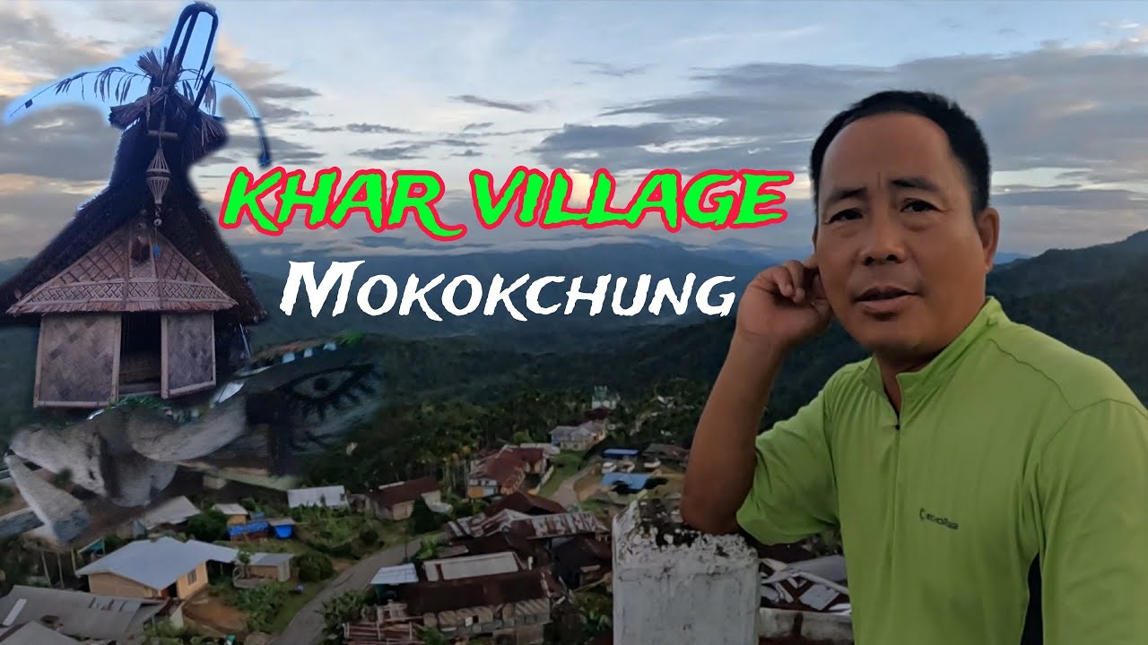 Visit khar village to meet @lifeofavillager once again || khar village || Mokokchung Nagaland 