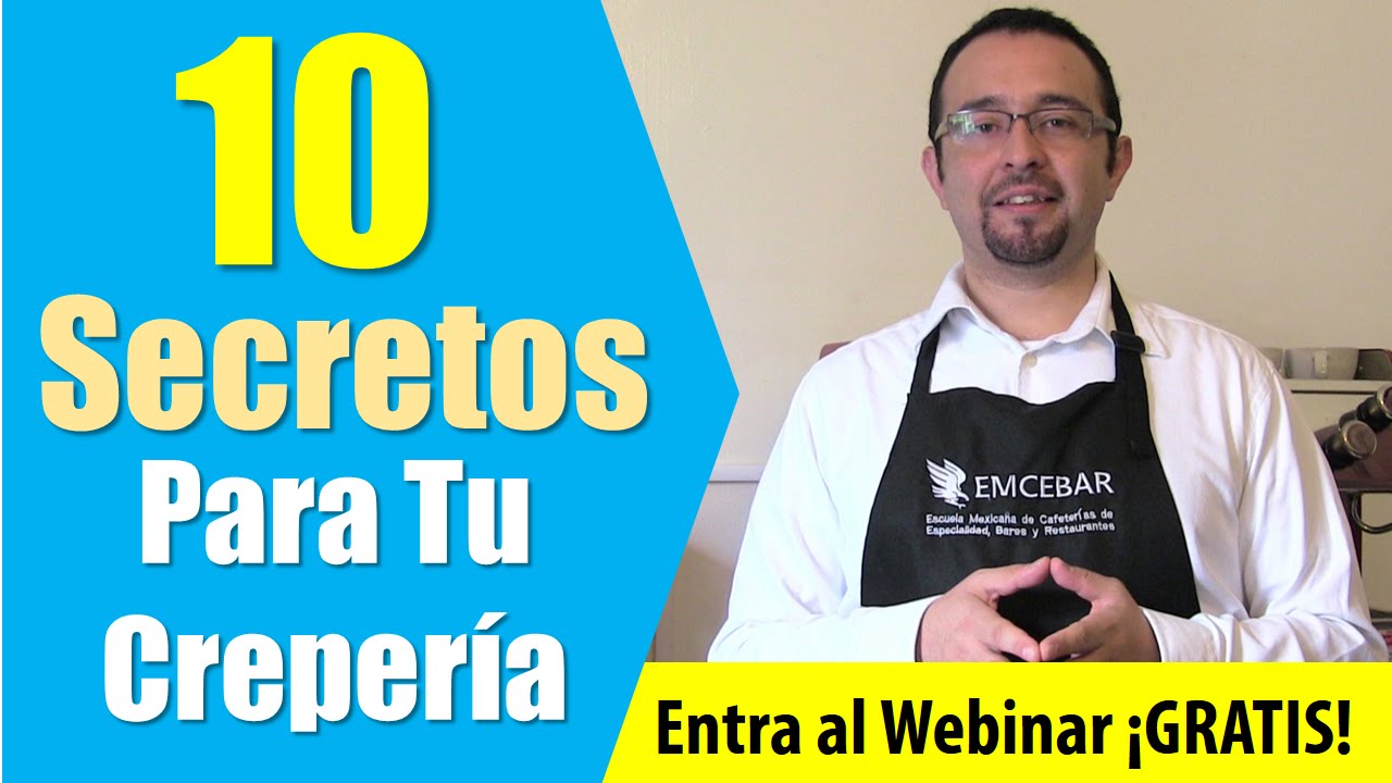 Curso GRATIS: 10 Secretos Para Tu Creperia | Acceso por tiempo limitado
