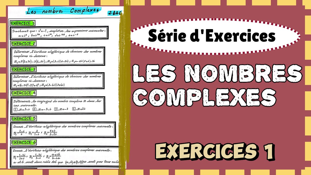 Les nombres complexes 2BAC 🚩série d'exercices 🚩 exercice 1