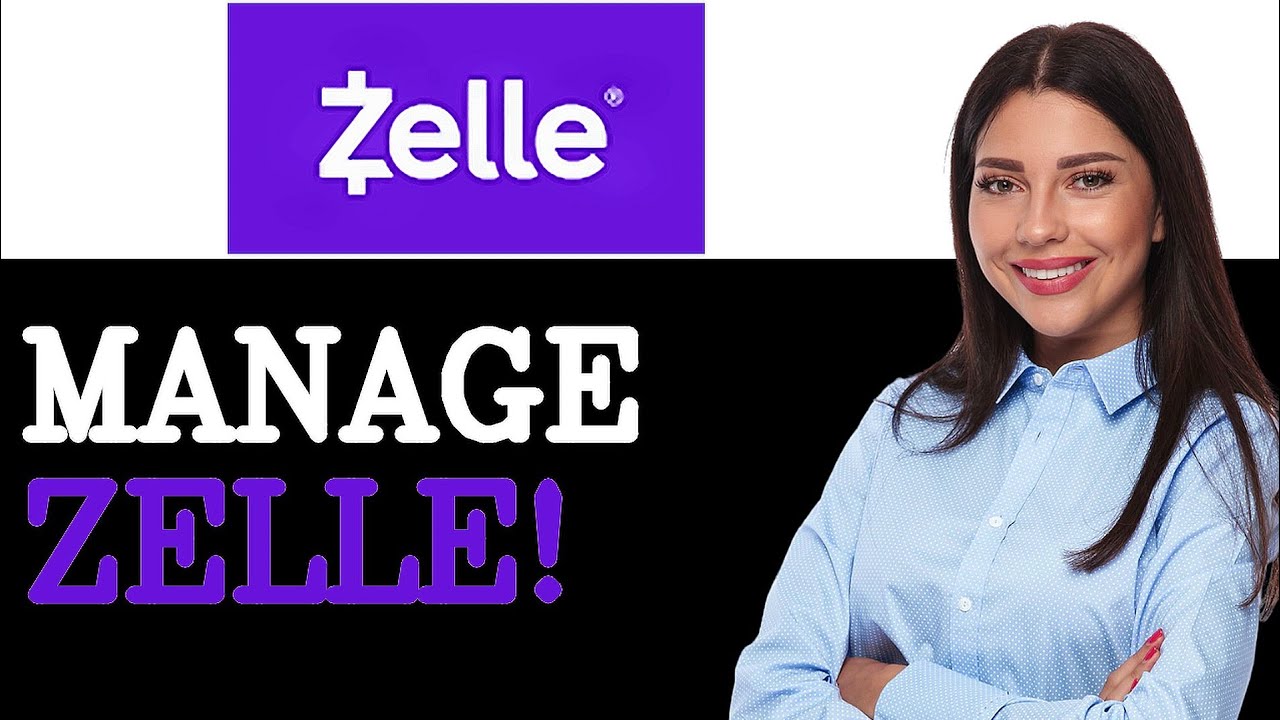 How To Manage Zelle Partner Banks (2025)